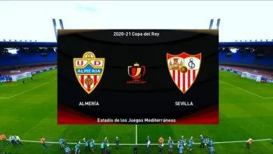 مشاهدة مباراة إشبيلية وألميريا بث مباشر بتاريخ 02-2-2021 كأس ملك إسبانيا